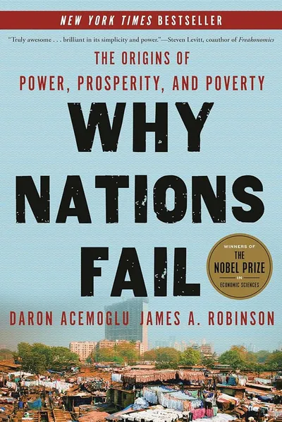 Cover of Why Nations Fail: The Origins of Power, Prosperity, and Poverty